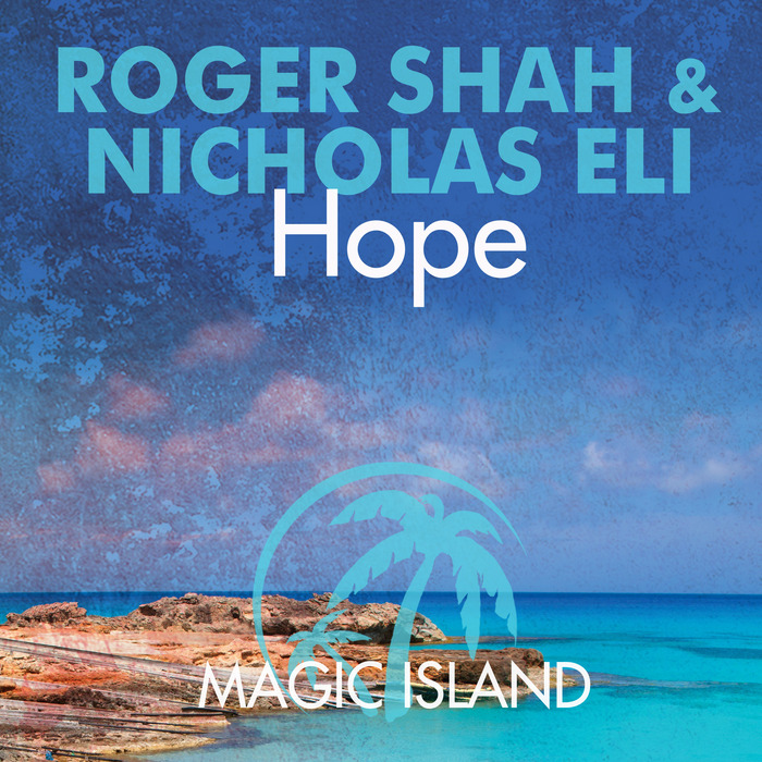 SHAH, Roger/NICHOLAS ELI - Hope