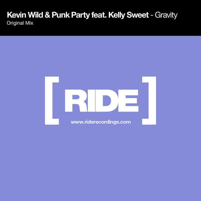 WILD, Kevin/PUNK PARTY feat KELLY SWEET - Gravity