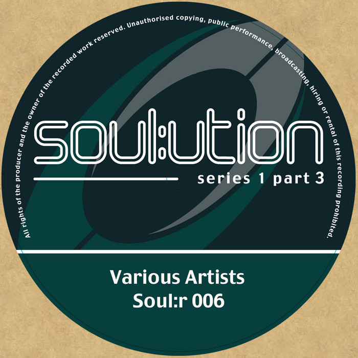 VARIOUS - Soul:ution Series 1 Part 3