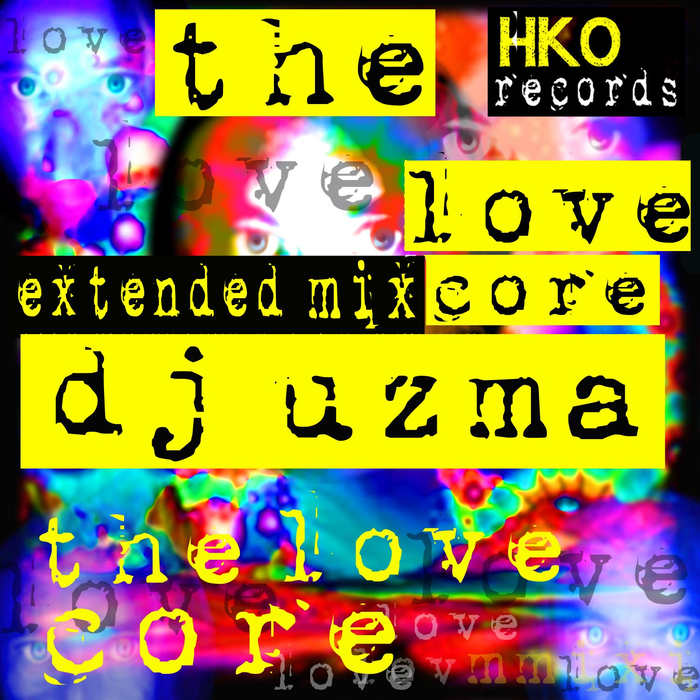 DJ UZMA - The Love Core