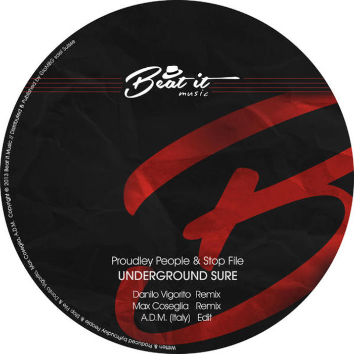 PROUDLY PEOPLE/STOP FILE - Underground Sure
