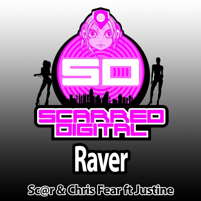 SC@R/CHRIS FEAR feat JUSTINE - Raver