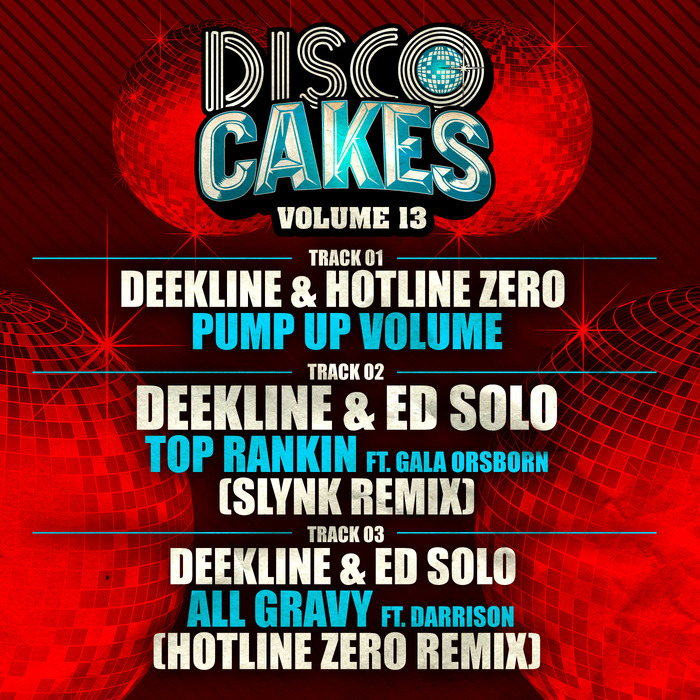 DEEKLINE/HOTLINE ZERO/ED SOLO - Disco Cakes Vol 13