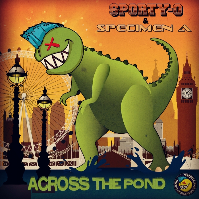 SPORTY O/SPECIMEN A - Across The Pond