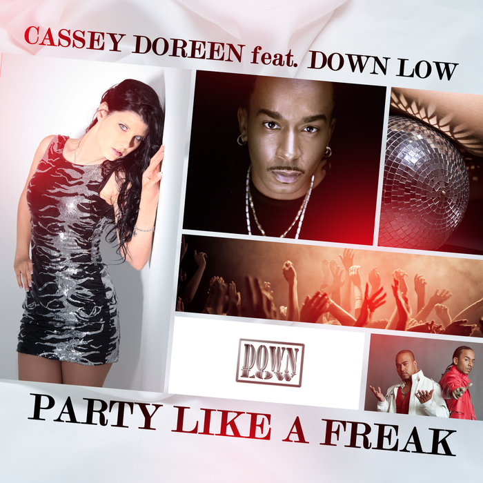 DOREEN, Cassey feat DOWN LOW - Party Like A Freak: Remixes