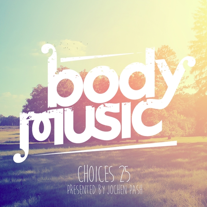 PASH, Jochen/VARIOUS - Body Music Choices 25