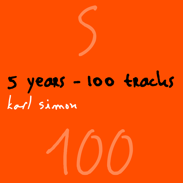 SIMON, Karl - 5 Years: 100 Tracks