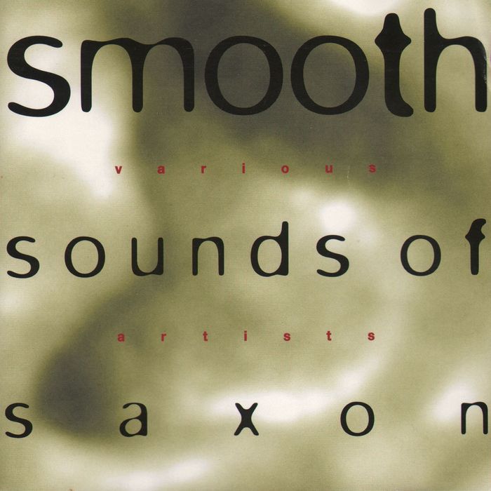VARIOUS - Smooth Sounds Of Saxon