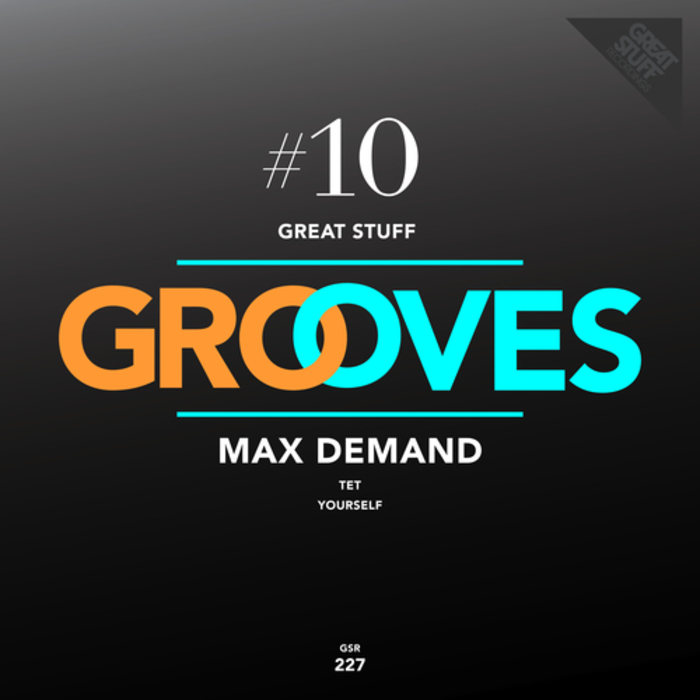 DEMAND, Max - Great Stuff Grooves Vol 10