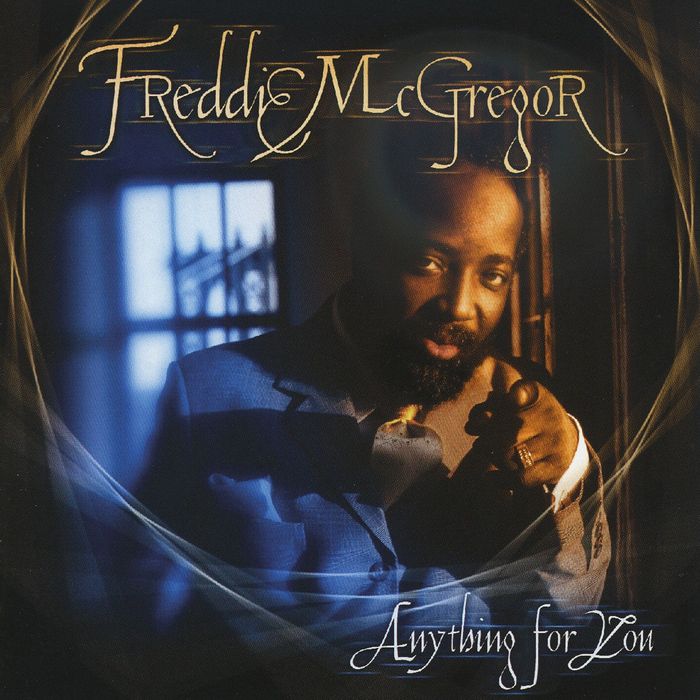 FREDDIE MCGREGOR - Anything For You