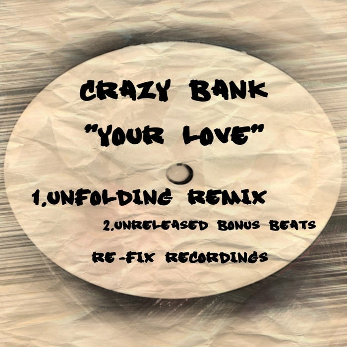 CRAZY BANK - Your Love