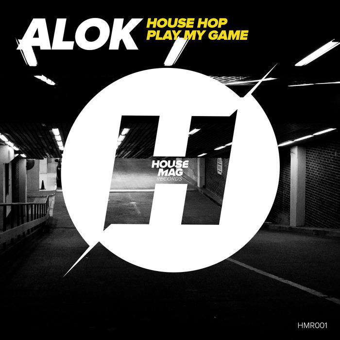 ALOK - House Hop/Play My Game