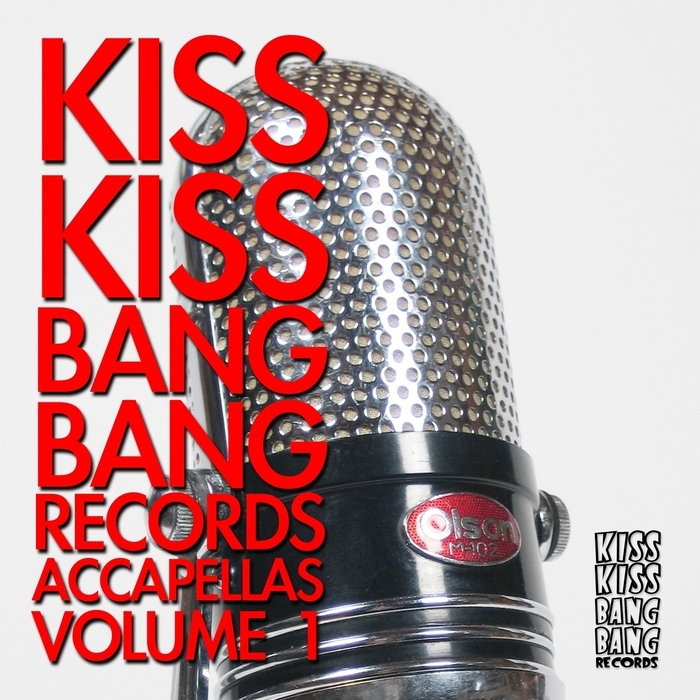 VARIOUS - Kiss Kiss Bang Bang Accapellas Vol 1