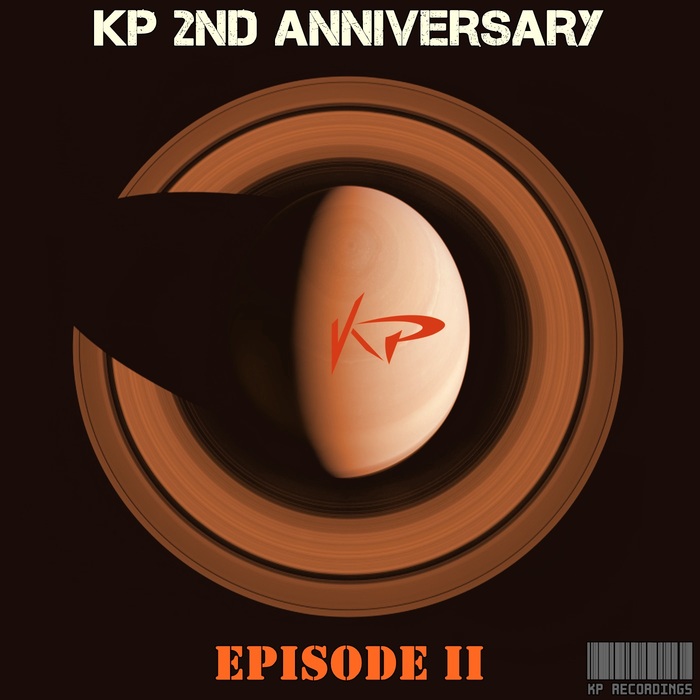 VARIOUS - KP Recordings 2nd Anniversary Episode 2