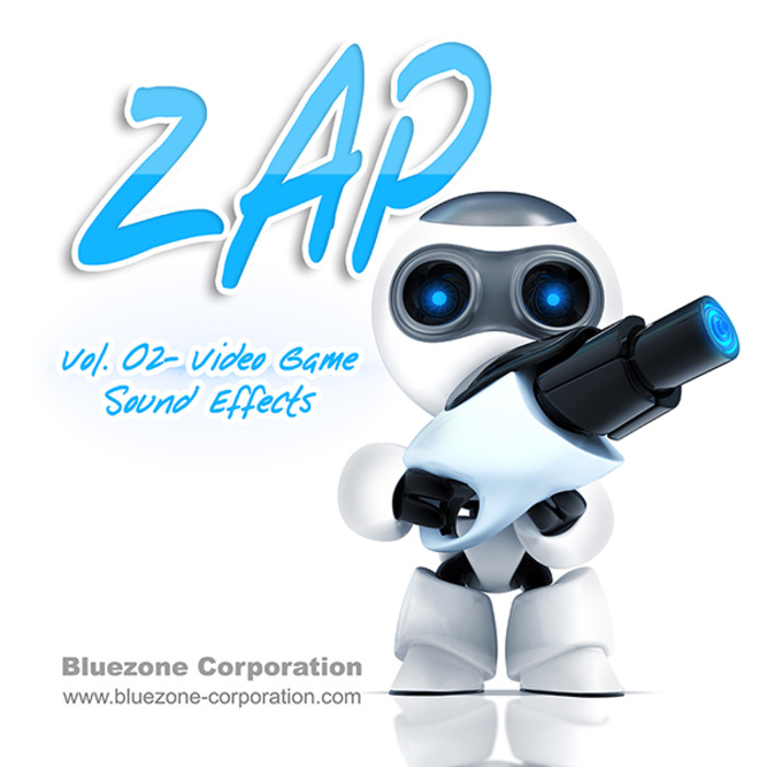 BLUEZONE CORPORATION - ZAP 02: Video Game Sound Effect (Sample Pack WAV)