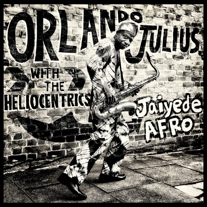 JULIUS, Orlando with THE HELIOCENTRICS - Jaiyede Afro (incl. Free Track)