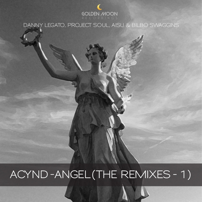 ACYND - Angel (The Remixes Pt 1)