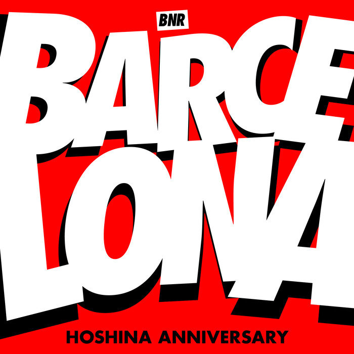 HOSHINA ANNIVERSARY - Barcelona