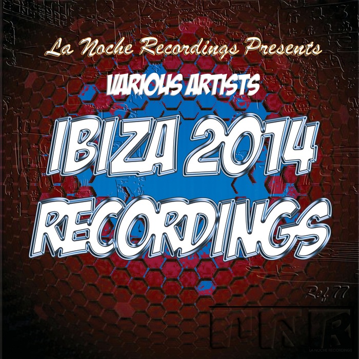 VARIOUS - Ibiza 2014 Recordings