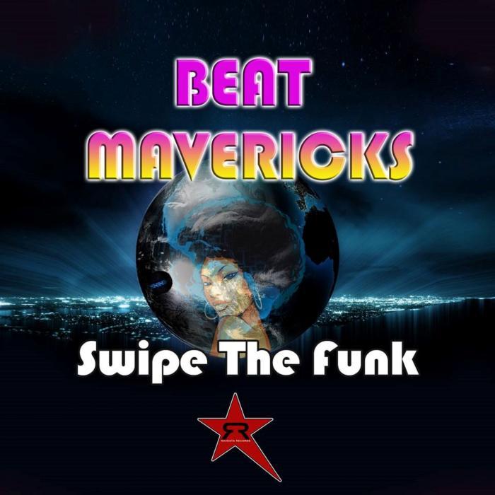 BEAT MAVERICKS - Swipe The Funk