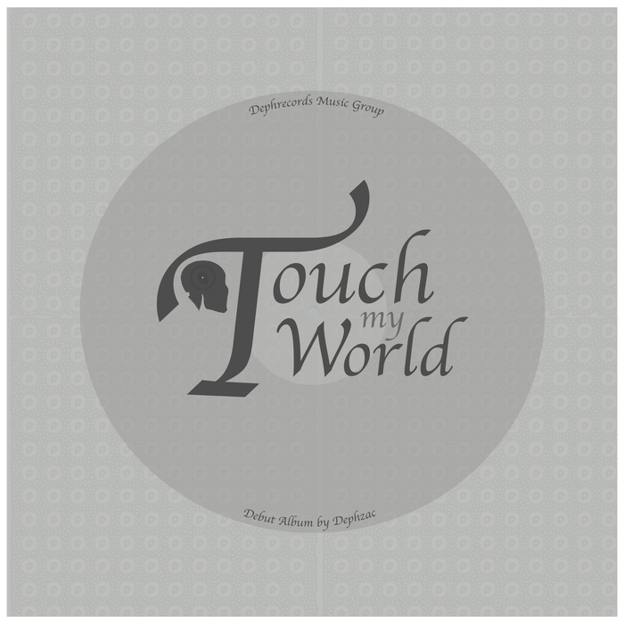 DEPHZAC - Touch My World LP