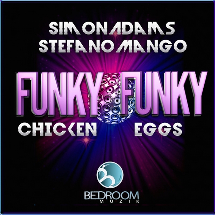 ADAMS, Simon/STEFANO MANGO - Funky Chicken