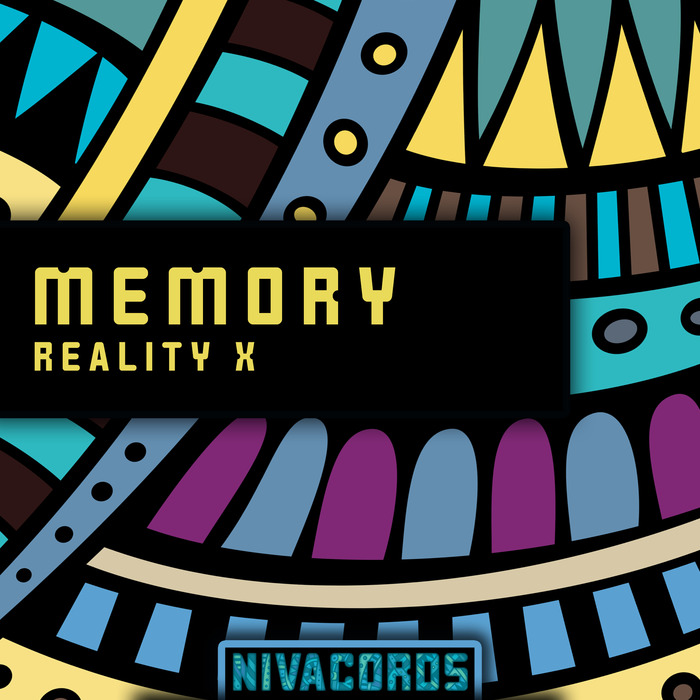 MEMORY - Reality X