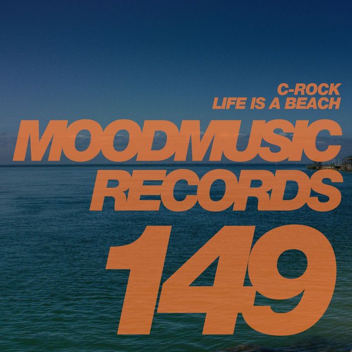 C ROCK - Life Is A Beach