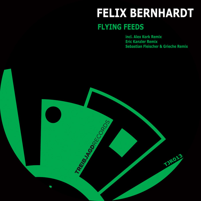 BERNHARDT, Felix - Flying Feeds (remixes)