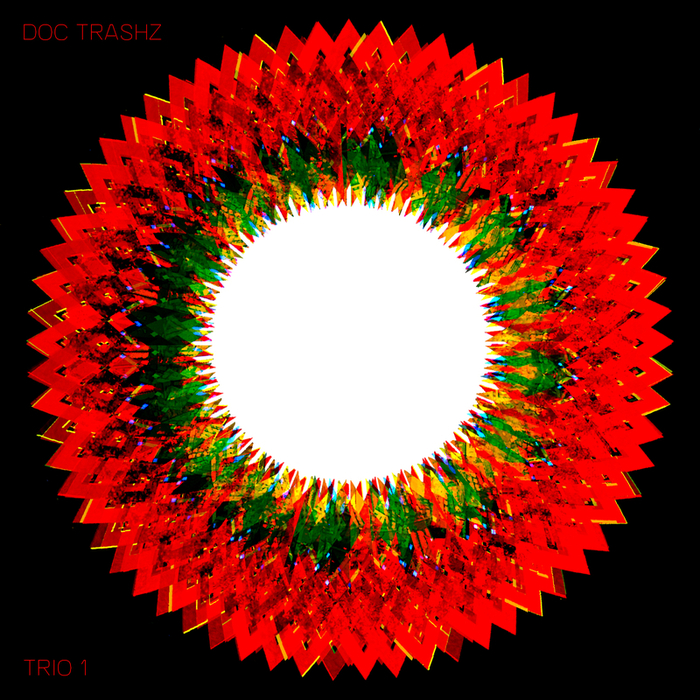 DOC TRASHZ - Trio Part 1