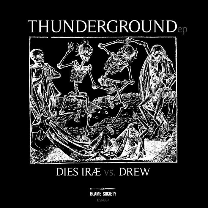 DREW/DIES IRAE - Thunderground