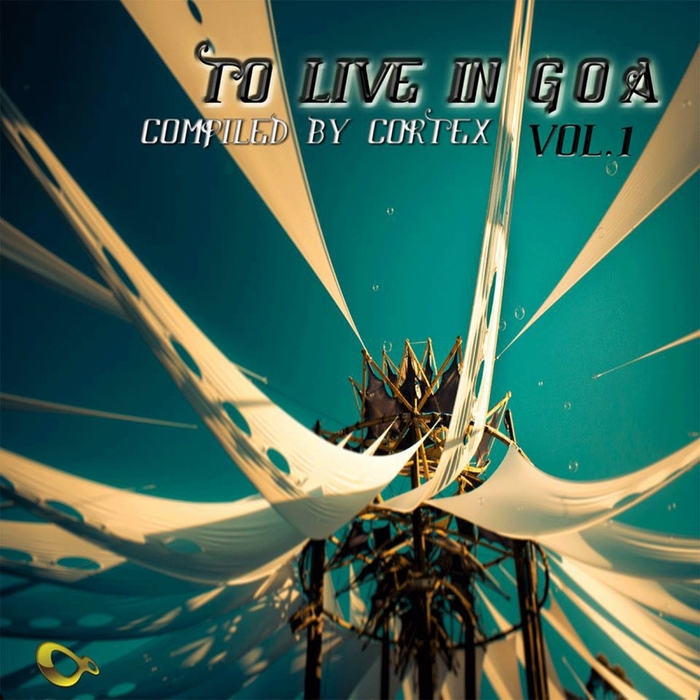 VARIOUS - To Live In Goa Vol 1