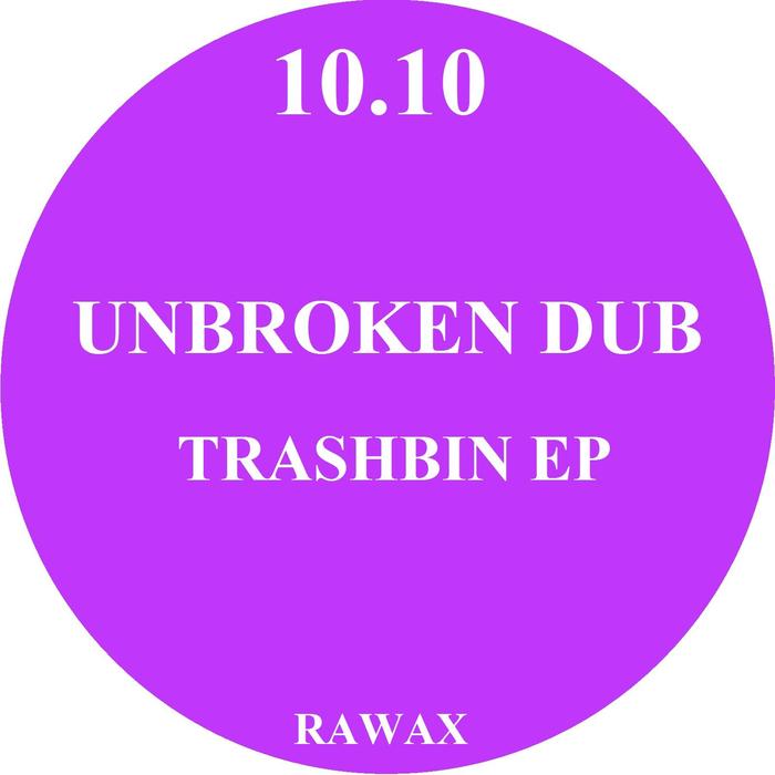 UNBROKEN DUB - Trashbin EP