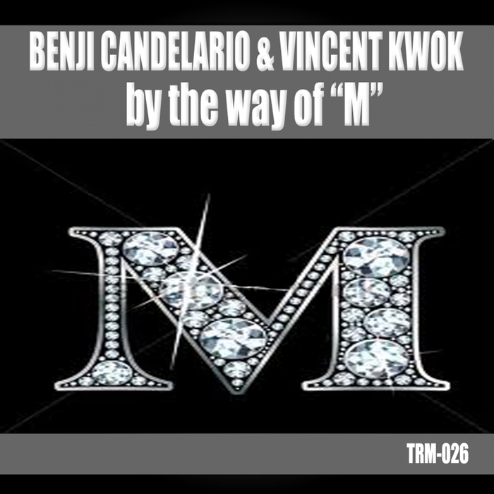 CANDELARIO, Benji/VINCENT KWOK - By The Way Of M