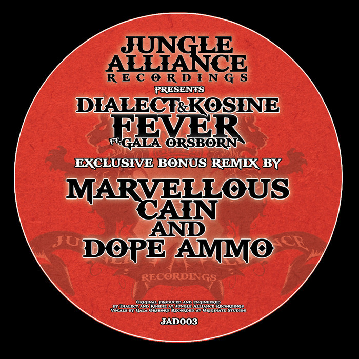 DIALECT & KOSINE feat GALA ORSBORN) - Fever (Marvellous Cain & Dope Ammo Remix)