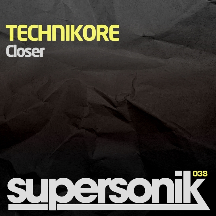 TECHNIKORE - Closer