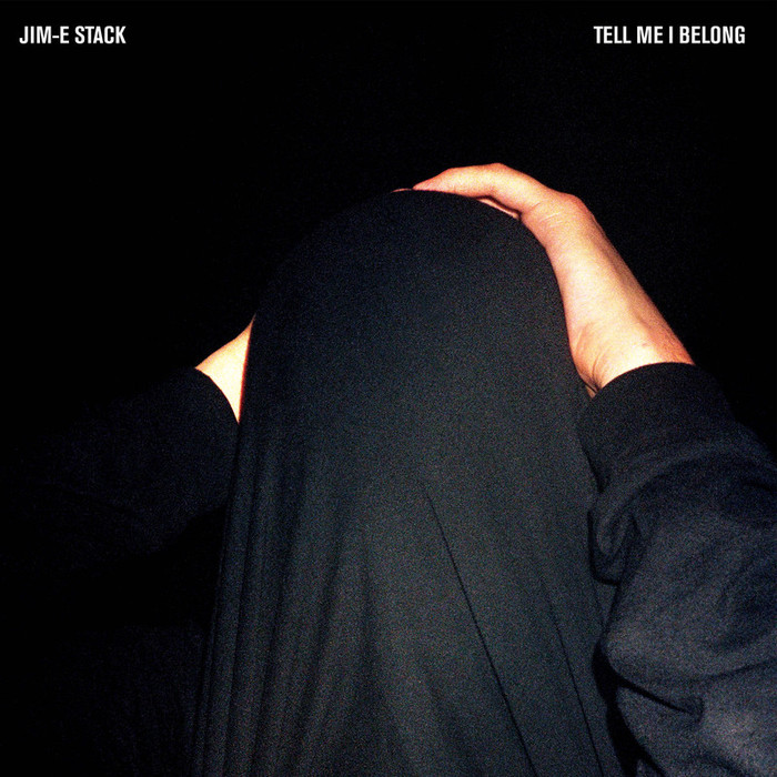 JIM-E STACK - Tell Me I Belong