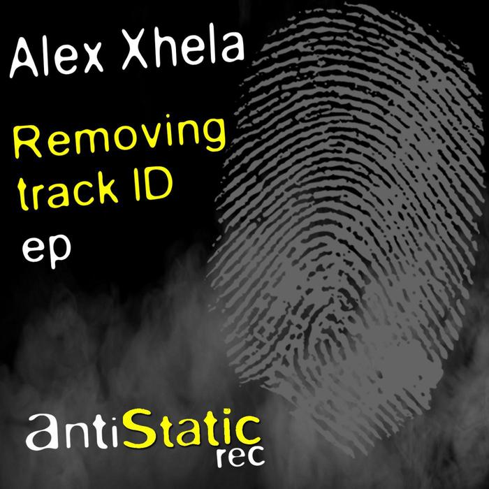 XHELA, Alex - Removing Track ID EP
