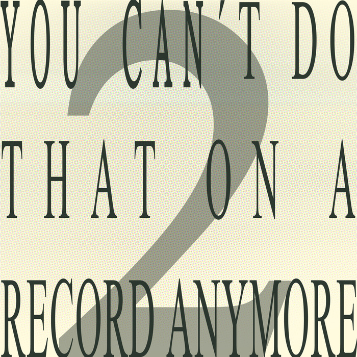 PUESTEL, Rico - You Can't Do That On A Record Anymore 2