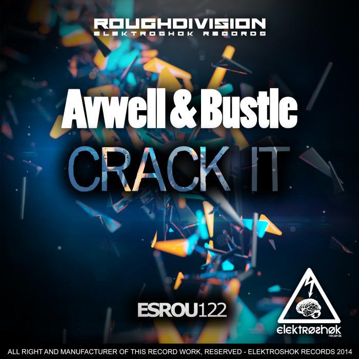 AVWELL/BUSTLE - Crack It
