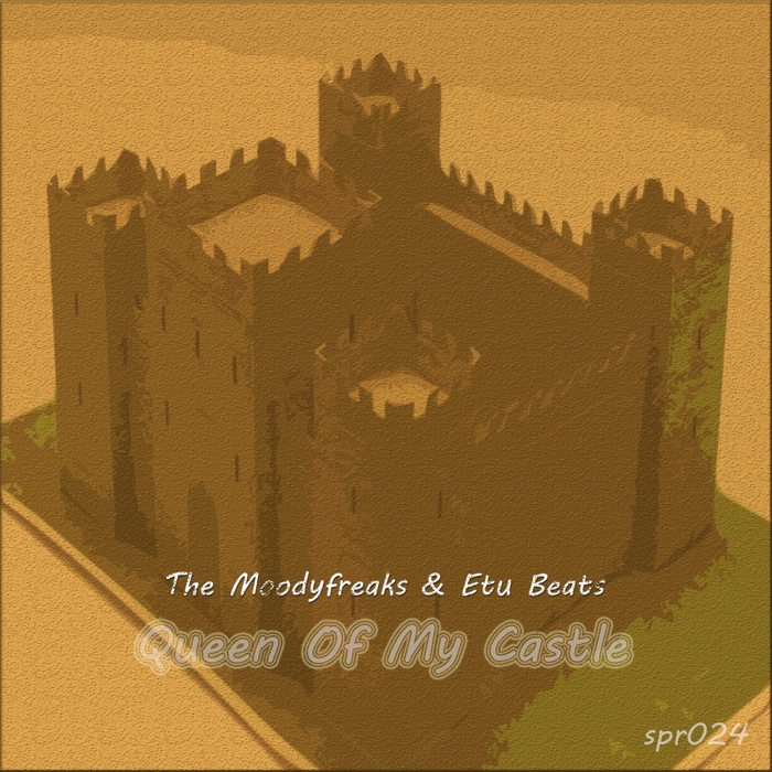 MOODYFREAKS, The/ETU BEATS - Queen Of My Castle