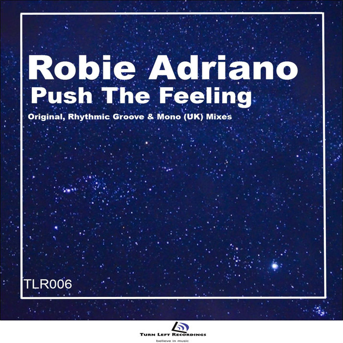 ADRIANO, Robie - Push The Feeling