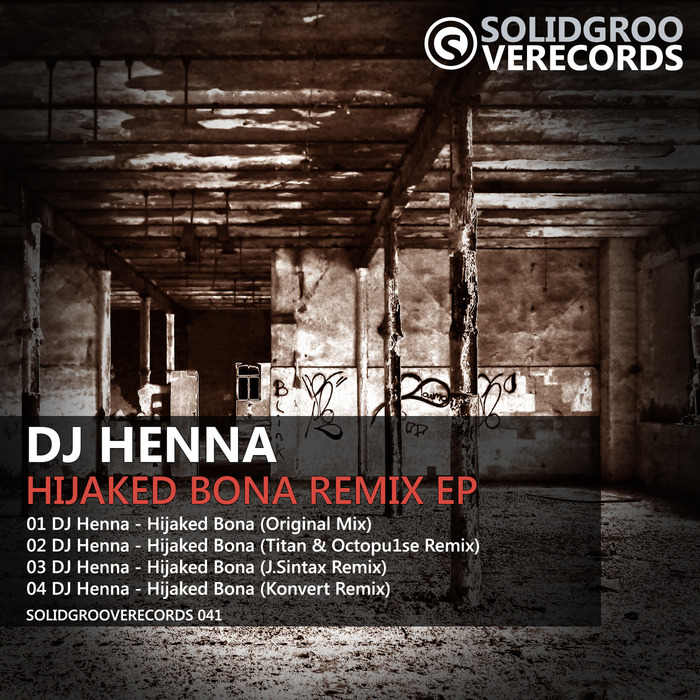 DJ HENNA - Hijaked Bona