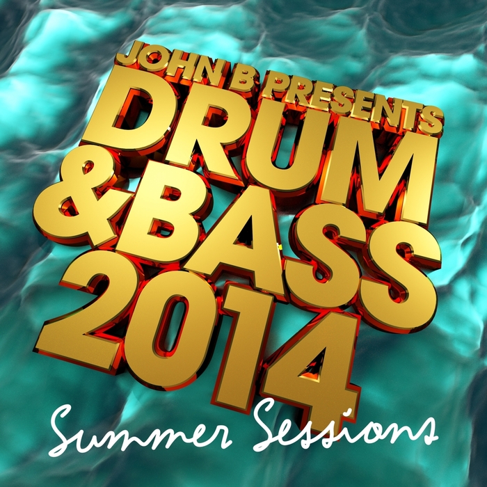 VARIOUS - Drum & Bass 2014/Summer Sessions