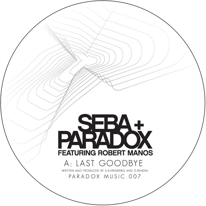 SEBA/PARADOX feat ROBERT MANOS - Last Goodbye