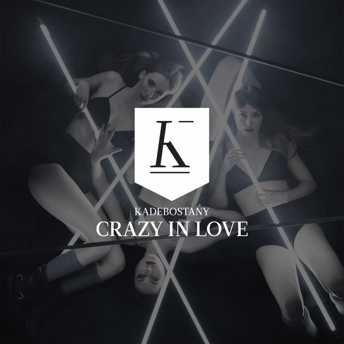 Crazy In Love By Kadebostany On MP3, WAV, FLAC, AIFF & ALAC At.