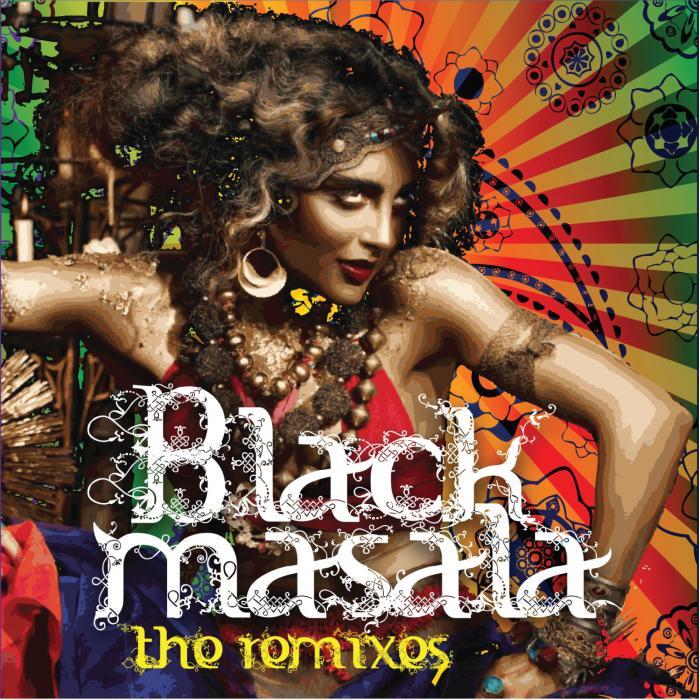 BLACK MASALA - Black Masala: The Remixes