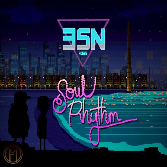 BSN POSSE - Soul Rhythm
