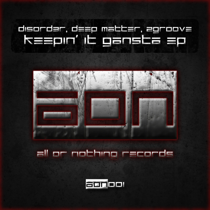 DISORD3R/DEEP MATTER/2GROOVE - Keepin' It Gansta EP