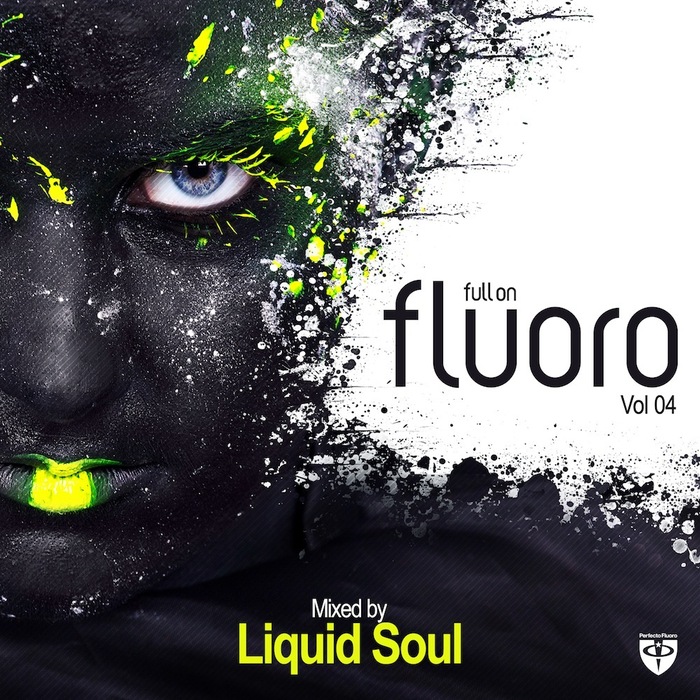 LIQUID SOUL/VARIOUS - Full On Fluoro Vol 4